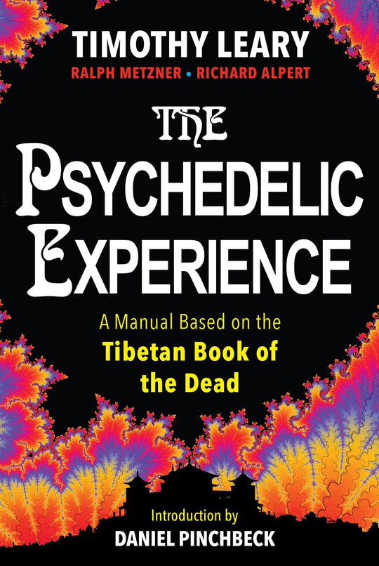 THE PSYCHEDELIC EXPERIENCE