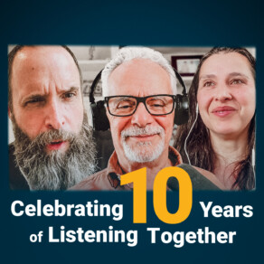 BHNN Guest Podcast – Ep. 261 – Be Here Now Network’s 10th Anniversary Celebration with Duncan Trussell, Raghu Markus & Kelly Rego